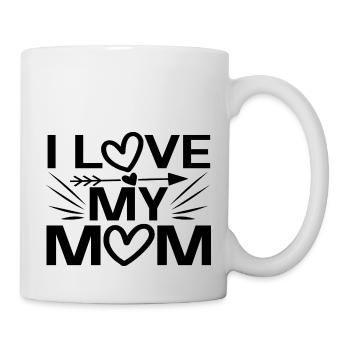 I Love My Mom - Tasse - Weiß - Rechts