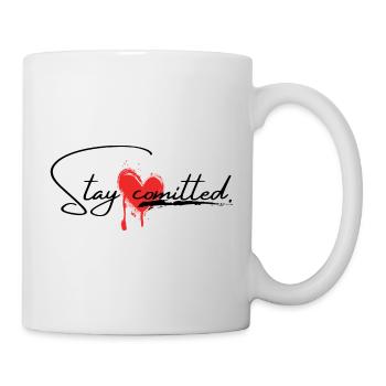 Stay comitted <3 - Tasse - Weiß - Rechts