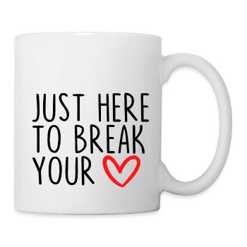 Just Here To Break Your Heart - Mug - white - Right