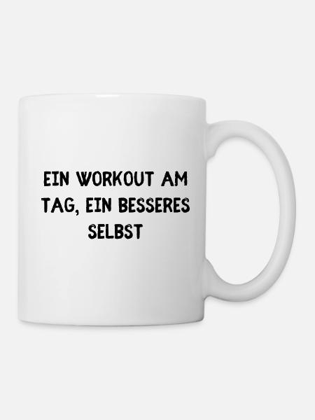 Ein Workout am Tag - Tasse - Weiß