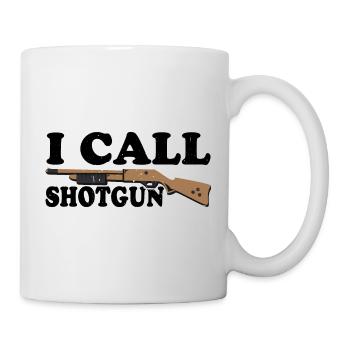 I Call Shotgun 10 - Mug - white - Right