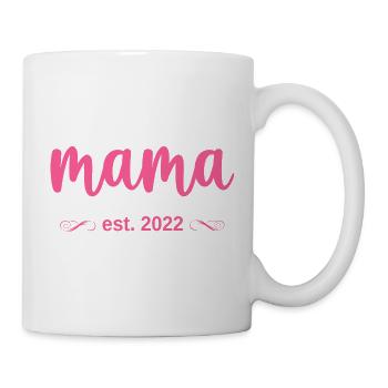 mama est. 2022 - Tasse - Weiß - Rechts