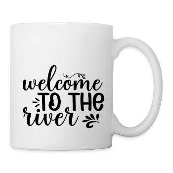 Welcome To The River - Mug - white - Right