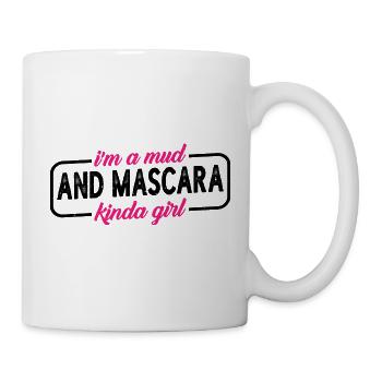 I'm A Mud And Mascara Kinda Girl 4 - Tasse - Weiß - Rechts