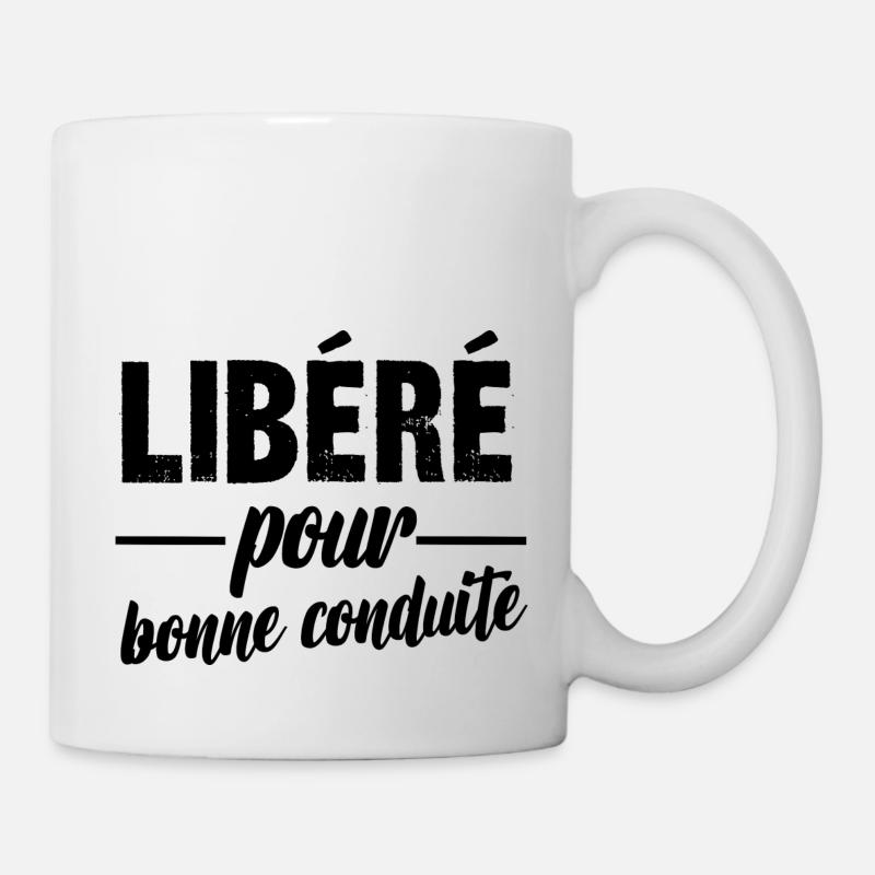 libéré pour bonne conduite - Mug blanc - blanc