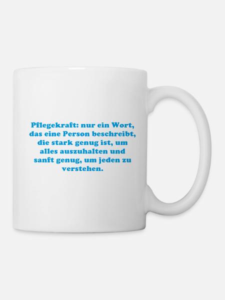 Pflegekraft: nur ein Wort... - Tasse - Weiß