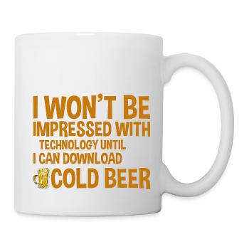 Until I Can Download Cold Beer 4 - Tasse - Weiß - Rechts