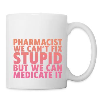 Nous ne pouvons pas réparer stupide mais nous pouvons le médicamenter - Mug blanc - blanc - Droite
