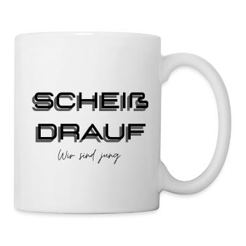 Scheiß drauf - Wir sind jung - Tasse - Weiß - Rechts
