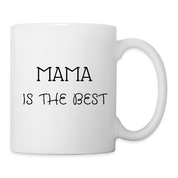 MAMA IS THE BEST - Mug - white - Right
