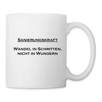 Sanierungskraft - Tasse - Weiß - Rechts