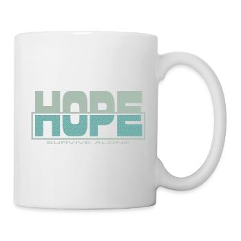 HOPE überleben allein - Tasse - Weiß - Rechts