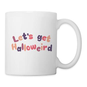 Let's get Halloweird - Mug - white - Right