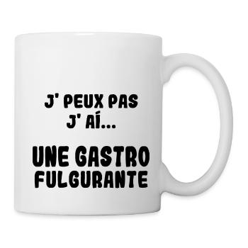 I can't I have a Gastro Fulgurant - Mug - white - Right