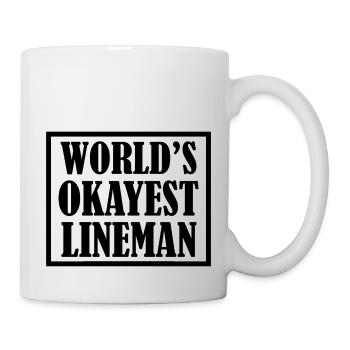 World's Okayest Lineman, Lineman Quote - Mug - white - Right