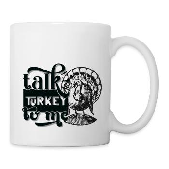 Thanksgiving Turkey Talk Turkey To Me USA - Mug blanc - blanc - Droite