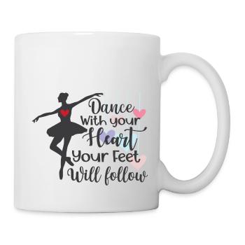 Dance with all your heart - Mug - white - Right