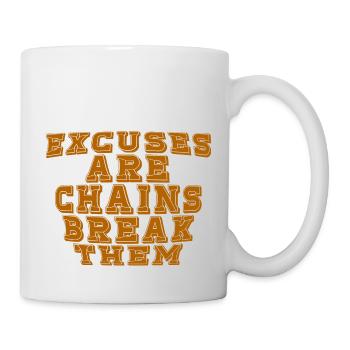 Excuses Are Chains Break Them - Mug - white - Right
