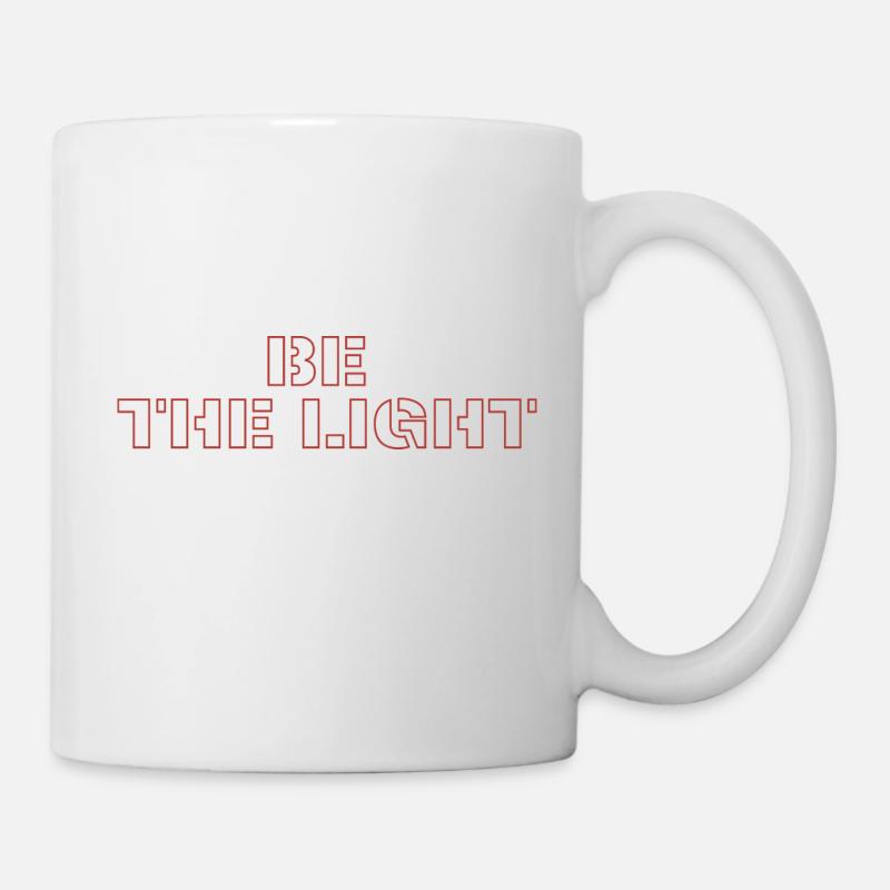 Be the Light - Tasse - Weiß
