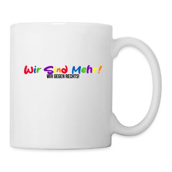 Bunte Vielfalt - Wir Sind Mehr! Wir gegen Rechts! - Tasse - Weiß - Rechts