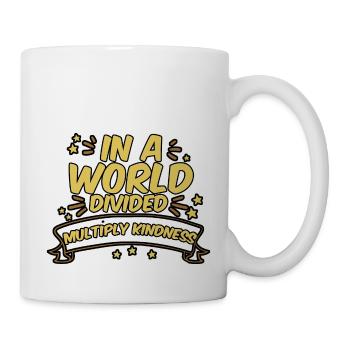 In A World Divided Multiply Kindness 2 - Mug - white - Right