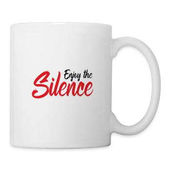 Enjoy the Silence Genieße die Stille - Tasse - Weiß - Rechts