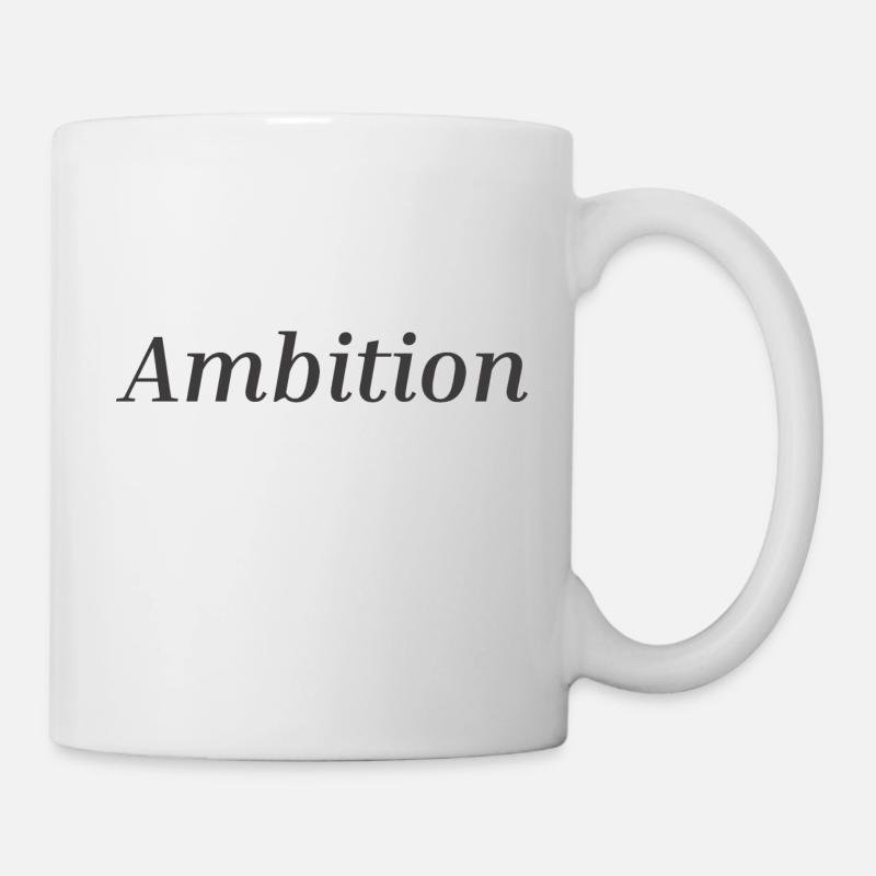 Ambition 1 - Mug - white