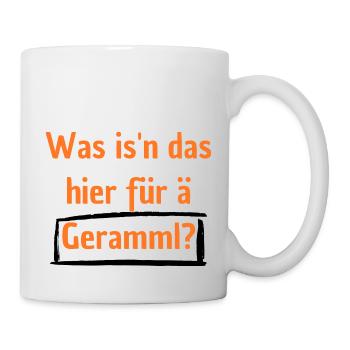 Was is n das hier für ä Gerammel? - Tasse - Weiß - Rechts