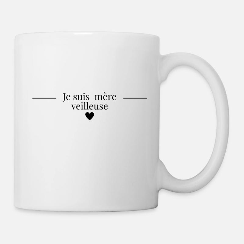 Je suis mère veilleuse - Mug blanc - blanc