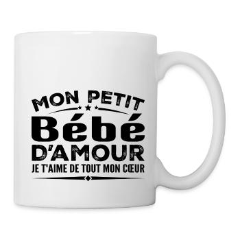 Cadeau bébé d'amour je t'aime de tout mon cœur - Mug blanc - blanc - Droite