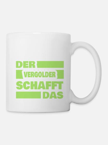 Arbeit Vergolder - Tasse - Weiß