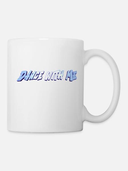 Tanz mit mir - Tasse - Weiß