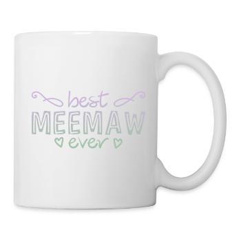 Best Meemaw Ever 2 - Tasse - Weiß - Rechts