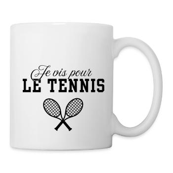 Je vis pour le Tennis - Mug blanc - blanc - Droite