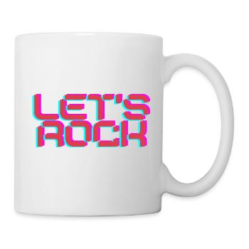 Let's Rock - Tasse - Weiß - Rechts
