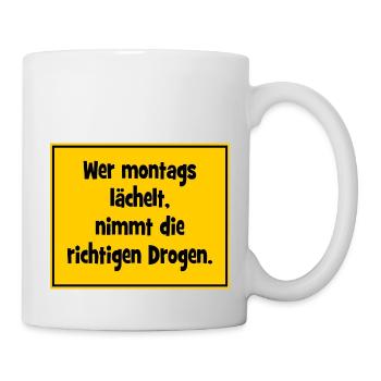 Wer montags lächelt, nimmt die richtigen Drogen. - Tasse - Weiß - Rechts