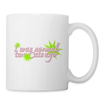 Zwei Katzen zu spät Crazy Catlady - Tasse - Weiß - Rechts