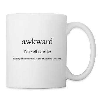 Awkward | seltsam Definition Dictionary - Tasse - Weiß - Rechts