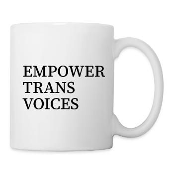 Empower Trans Voices - Protect transgender rights - Mug - white - Right