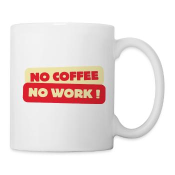Kein Kaffee keine Arbeit – Lustiges Retro Kaffee Addic T-Shirt - Tasse - Weiß - Rechts