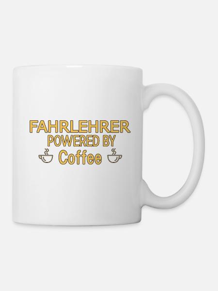 Fahrlehrer Powered By Coffee Fahrschule - Tasse - Weiß