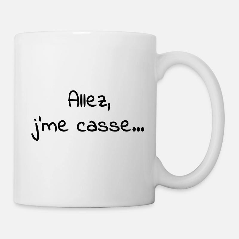 Allez_jme_casse - Mug blanc - blanc