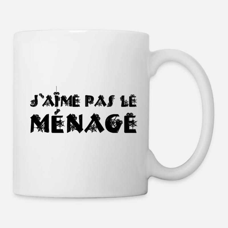 J'AIME PAS LE MÉNAGE !  - Mug blanc - blanc