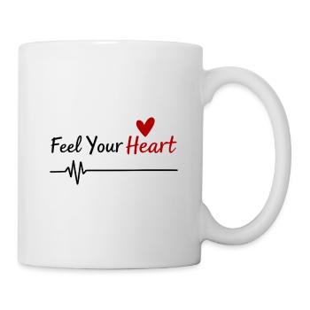 Feel Your Heart Statement Saying - Mug - white - Right
