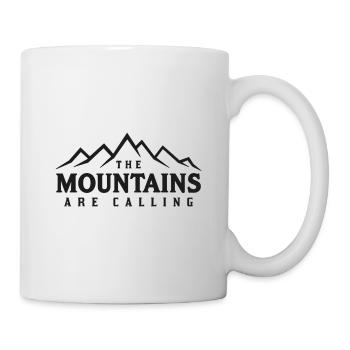 THE MOUNTAINS ARE CALLING Spruch Statement - Tasse - Weiß - Rechts