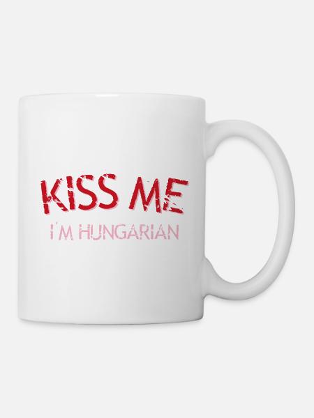 Küss mich, ich bin Ungar - Tasse - Weiß
