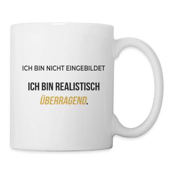 I am realistically outstanding – elegantly honest - Mug - white - Right