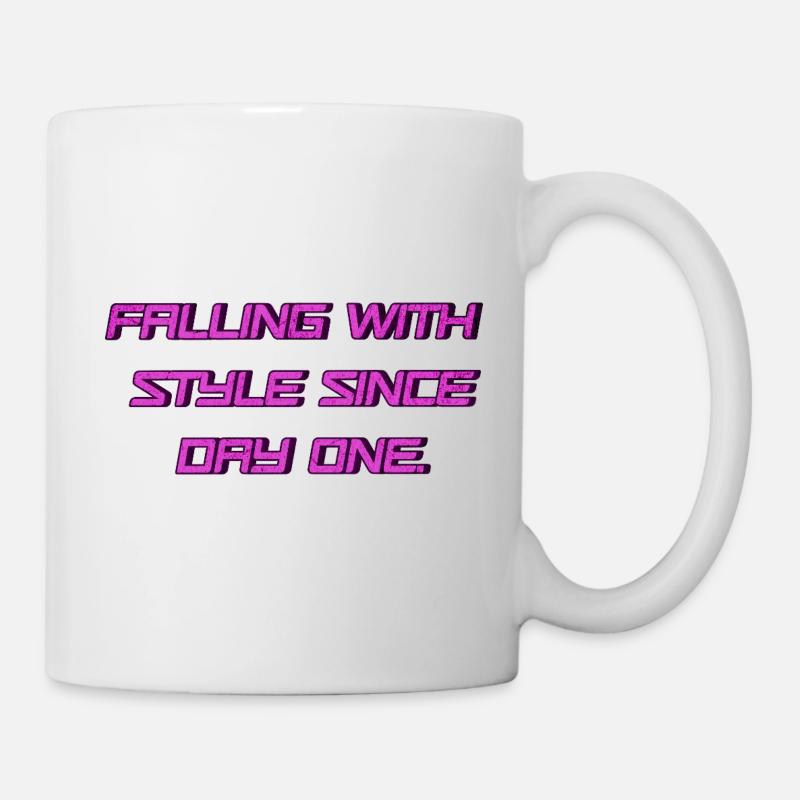 Falling with Style since Day One 💥 - Mug - white