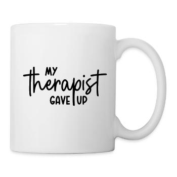 Mon thérapeute a abandonné - Mug blanc - blanc - Droite