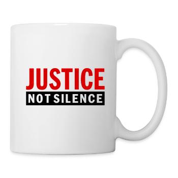 Justice Not Silence Gerechtigkeit Statement - Mug - white - Right